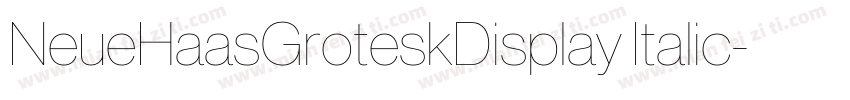 NeueHaasGroteskDisplay Italic字体转换